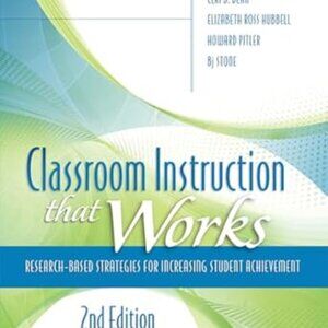 Classroom Instruction that Works